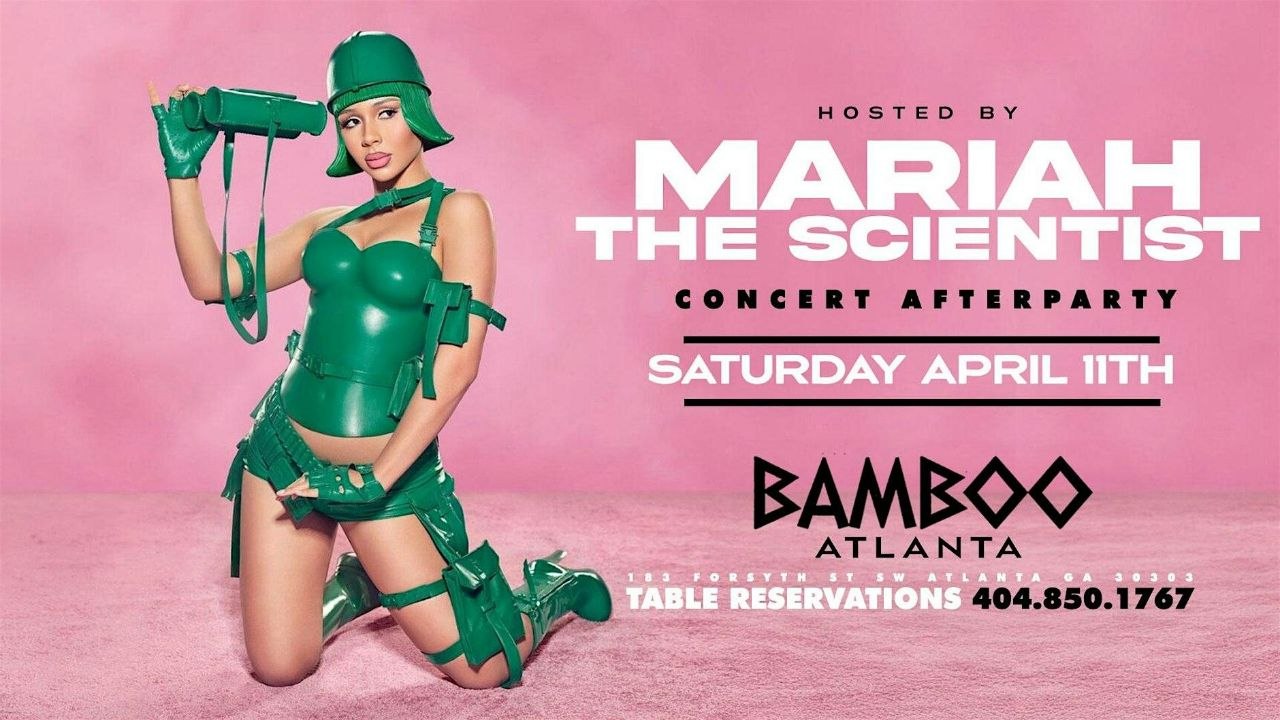 Mariah the Scientist hosts Bamboo Atlanta Concert Afterparty Saturday April 11th